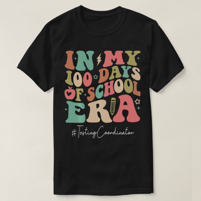 Provningskoordinator Lycklig 100-dagen för skolfin T Shirt (Design framsida)