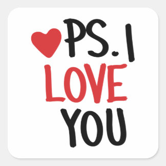PS. I Kärlek You Fyrkantigt Klistermärke
