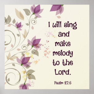 Psalm27:6 ska gör jag sjunga och melodi till poster