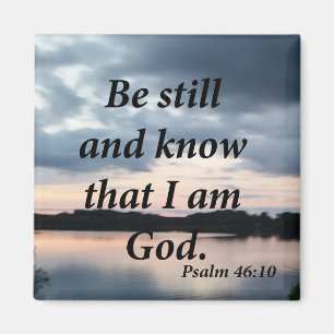Psalm46:10 Magnet