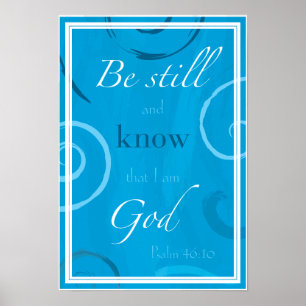 Psalm46:10 Poster
