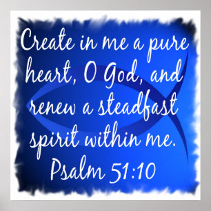 Psalm51:10 Poster