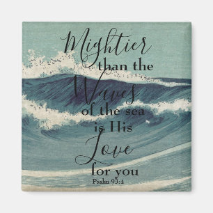 Psalm93:4 Magnet