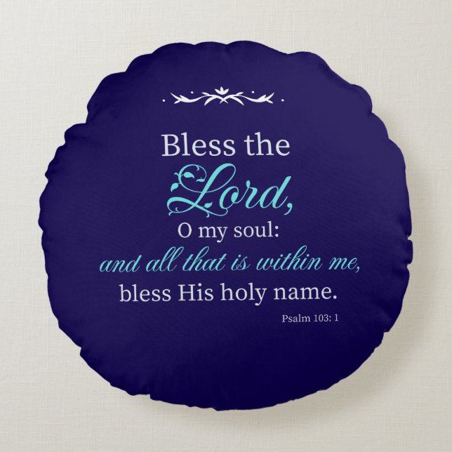 Psalm 103:1 Bible Verse Custom Christian Pillow Rund Kudde (Framsidan)