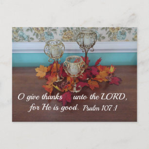 Psalm 107:1 O tacka Herren, ty han är Vykort