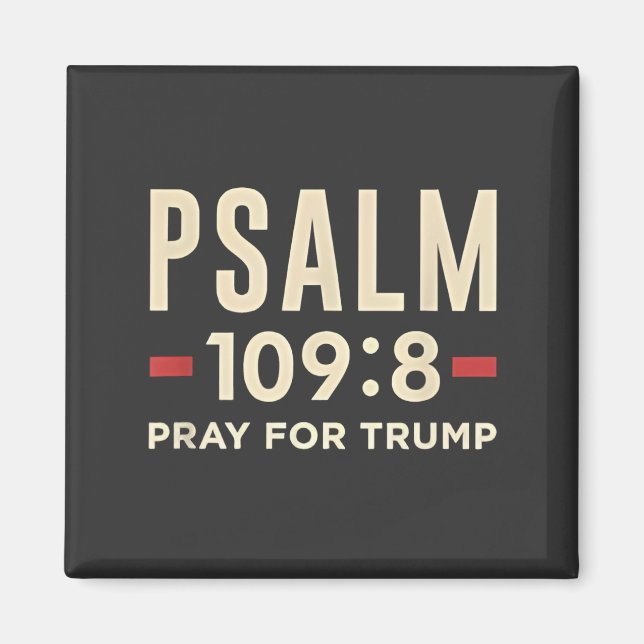 Psalm 109:8 Be för Trump Religions invigning  Magnet (Framsidan)