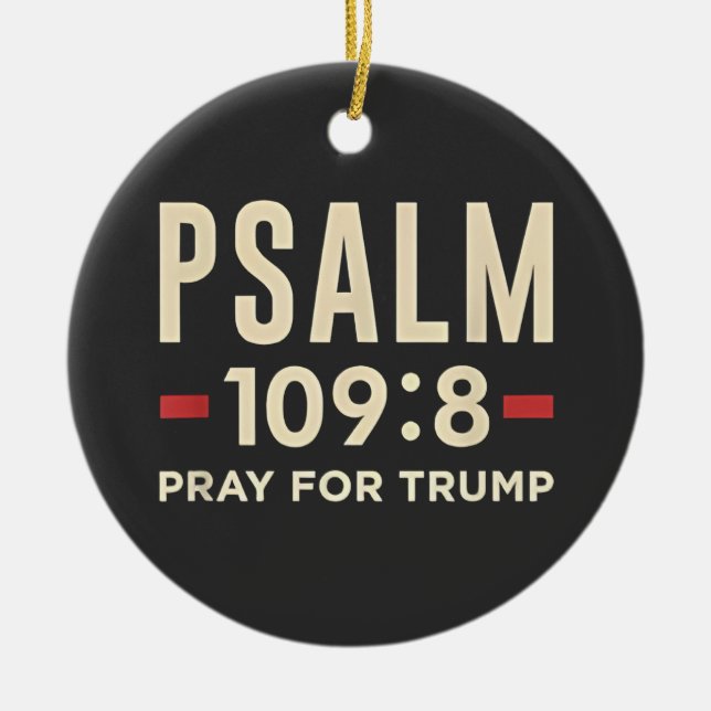 Psalm 109:8 Pray for Trump Religion inauguration  Julgransprydnad Keramik (Framsidan)