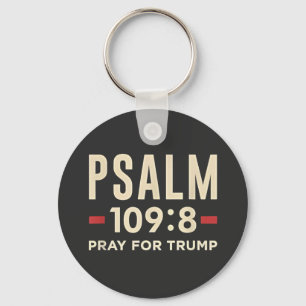 Psalm 109:8 Pray for Trump Religion inauguration Nyckelring