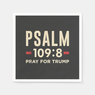 Psalm 109:8 Pray for Trump Religion inauguration Pappersservett
