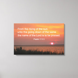Psalm 113:3 Från stigning om sol Canvastryck