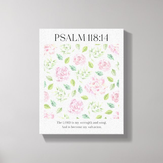 PSALM 118:1 Poster - The Lord is my strength  Canvastryck (Framsida)