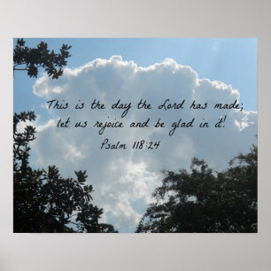Psalm 118:24 Det här är den dag då Herren... Poster