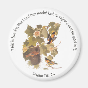 Psalm 118:24 med Baltimore Oriole-familjen Magnet