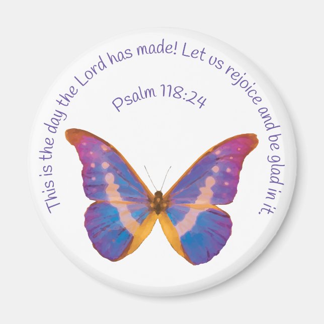 Psalm 118:24 och Butterfly med vattenfärg Magnet (Framsidan)