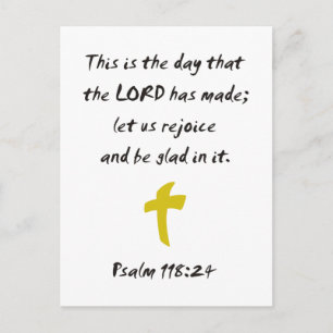 Psalm 118.25 Dagen då LORD tillverkades Vykort