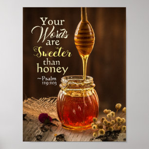 Psalm 119:103 Din Ord är sötare än honung Poster