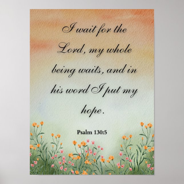 Psalm 130:5 “I Wait for the Lord” Poster Wall Art  (Framsidan)