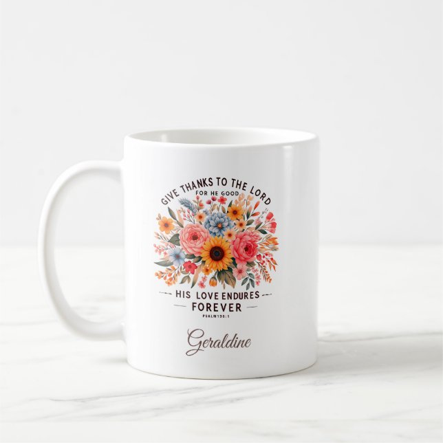 Psalm 136:1 | 2 Peter 3:18 Christian Bible Quote Kaffemugg (Vänster)