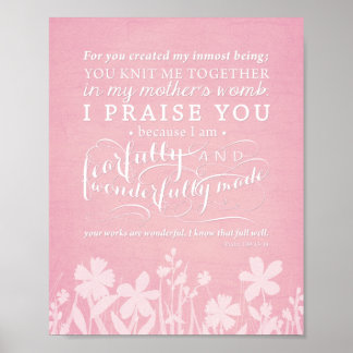 Psalm 139:13-14 "Underbart och fantastiskt skapad" Poster