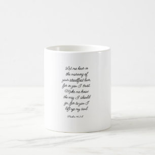 Psalm 143:8 Kaffe Mugg