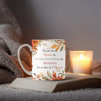 Psalm 143:8 Morgonförtröstan – Höstblommig mugg