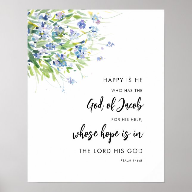 Psalm 146:5 Lycklig är Blommigtens bibelverse Poster (Framsidan)