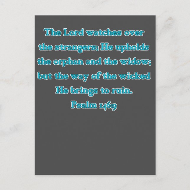 Psalm 146:9 Herren vakar över främlingar... Vykort (Framsida)