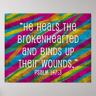 Psalm 147:3 Regnbåge "Han heals the Brokenhearted" Poster
