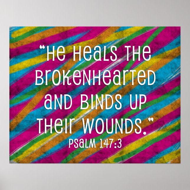 Psalm 147:3 Regnbåge "Han heals the Brokenhearted" Poster (Framsidan)