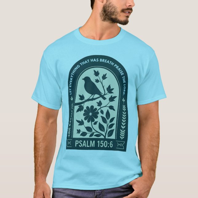 Psalm 150:6 Christian Tee - höj Herren (Framsida)