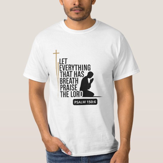 Psalm 150:6 Skript T-Shirt (Framsida)