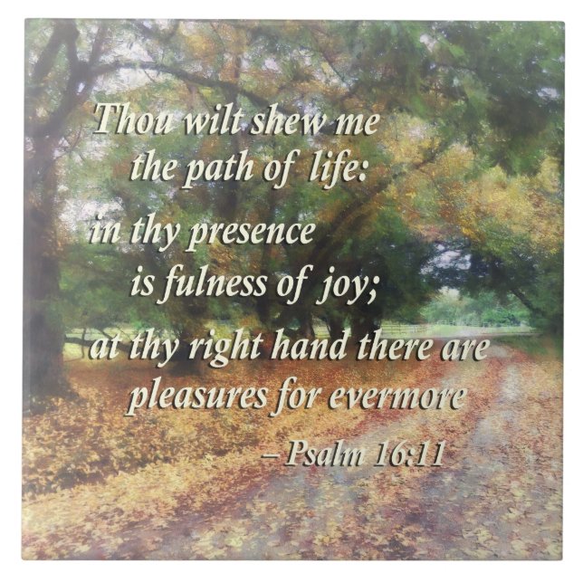 Psalm 16:11 Du kommer att visa mig vägen Kakelplatta (Framsidan)