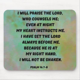 Psalm 16:7-8 Gud står bredvid mig Bible Verse Musmatta