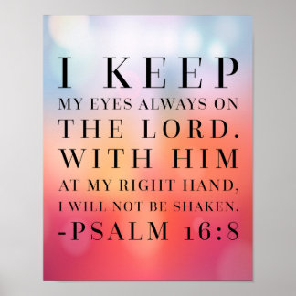 Psalm 16:8 Bibelcitat Poster