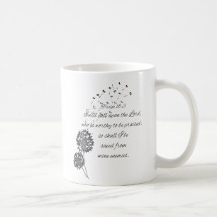 Psalm 18 Bible Verse-anrop mot Lord Dandelion Kaffemugg