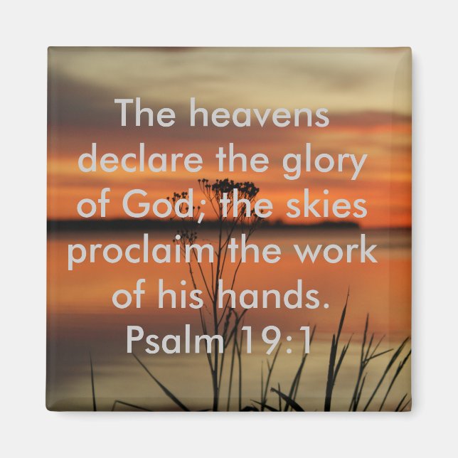 PSALM 19:1 BIBLE SCRIPTURE HEAVENS DELARE GLORY MAGNET (Framsidan)