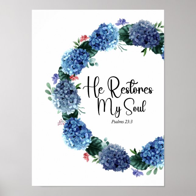 Psalm 23:3 He Restores My Soul Poster (Framsidan)