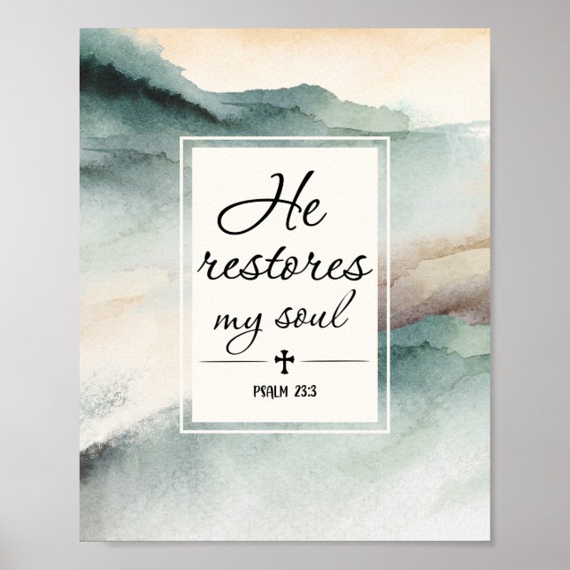 Psalm 23"4 Han återställer min Soul Kor Poster (Framsidan)