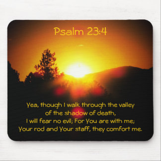 Psalm 23:4 Jag ska inte frukta något ont Musmatta