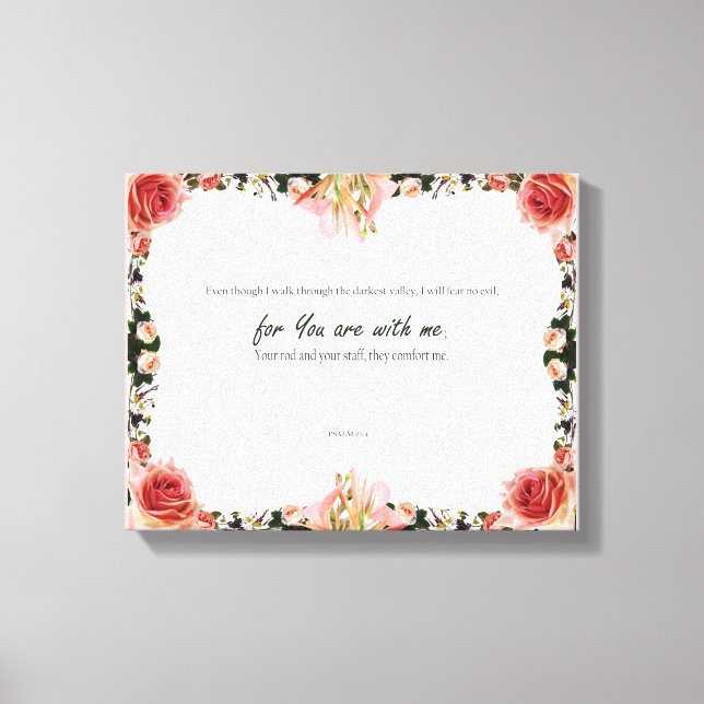 Psalm 23:4, Kanvastrycket Flower Rosa Stretched Canvastryck (Framsida)