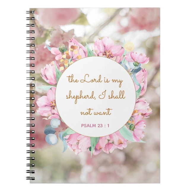 Psalm 23 Bible Verse Rosa Blommigt Religiösa Girl  Anteckningsbok (Framsidan)