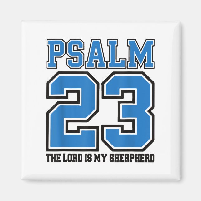 Psalm 23 The Lord Is My Shepherd Funny Christian T Magnet (Framsidan)