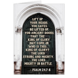 Psalm 24:7 Hiss upp i huvudet, grind Card Hälsningskort