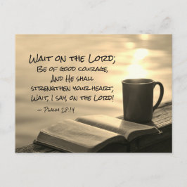 Psalm 27:14 Vänta på Herren, Bibelvers Vykort