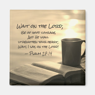 Psalm 27:14 Vänta på Herren, Bible Verse Magnet