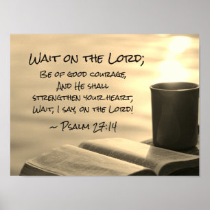 Psalm 27:14 Vänta på Herren, Bible Verse Poster