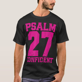 Psalm 27 Självsäker kristen T Shirt