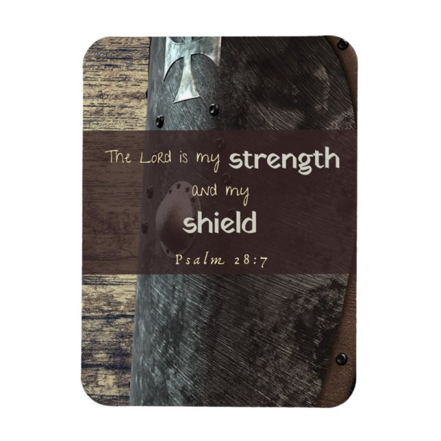 Psalm 28:7 Styrka och sköld magnet (Vertikal)