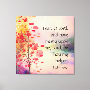 Psalm 30:10 canvastryck