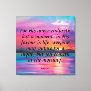 Psalm 30:5, Kanvastryck
